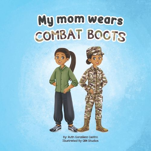 Cover image for My Mom Wears Combat Boots