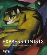 Cover image for Expressionists: Kandinsky, Muenter and The Blue Rider