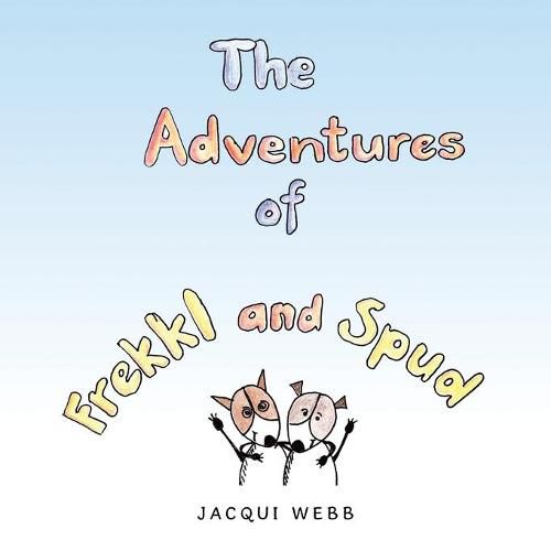 Cover image for The Adventures of Frekkl and Spud