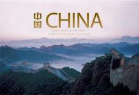 Cover image for China: A Photographic Journey through the Middle Kingdom