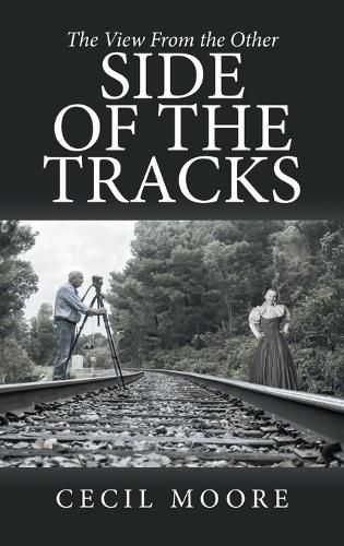 Cover image for The View From the Other Side of the Tracks