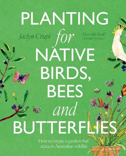 Cover image for Planting for Native Birds, Bees and Butterflies