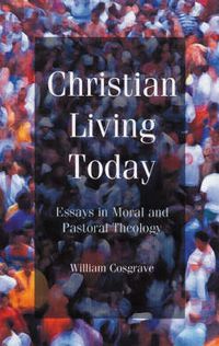 Cover image for Understanding the Christian Life Today