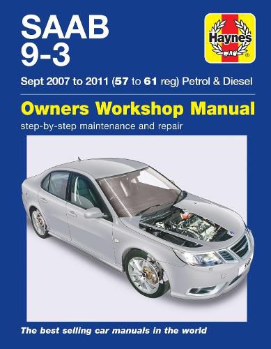 Saab 9-3 Petrol And Diesel Owners Workshop Manual: 2007-2011