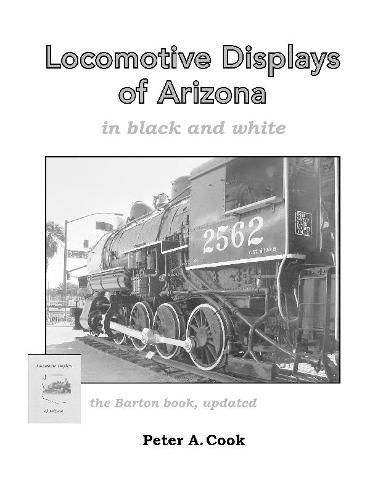 Locomotive Displays of Arizona - in black & white