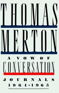 Cover image for A Vow of Conversation: Journals, 1964-1965