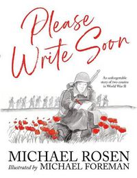 Cover image for Please Write Soon: an Unforgettable Story of Two Cousins in World War II