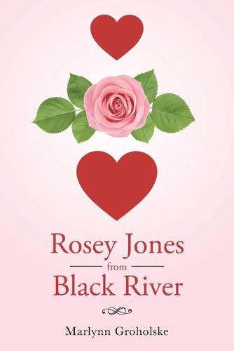 Cover image for Rosey Jones from Black River