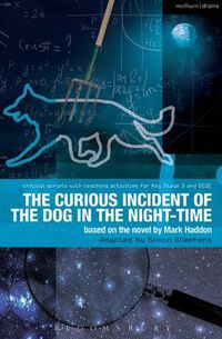 Cover image for The Curious Incident of the Dog in the Night-Time: The Play
