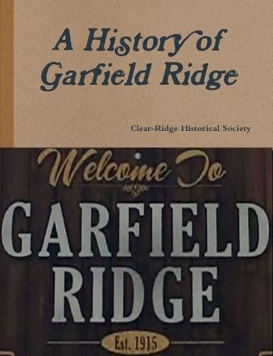 Cover image for A History of Garfield Ridge