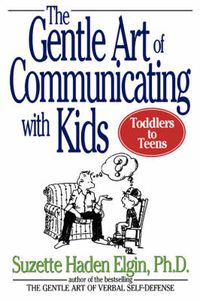 Cover image for The Gentle Art of Communicating with Kids