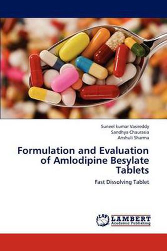 Cover image for Formulation and Evaluation of Amlodipine Besylate Tablets