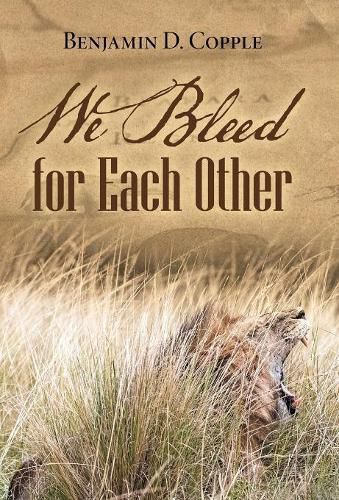 Cover image for We Bleed for Each Other