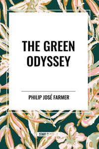 Cover image for The Green Odyssey