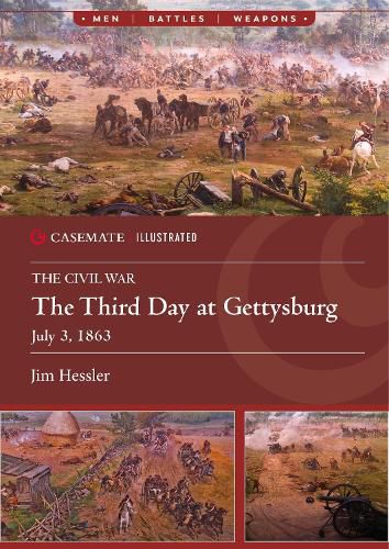 Cover image for The Third Day at Gettysburg, July 3, 1863