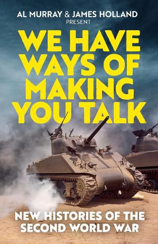 Cover image for We Have Ways of Making You Talk
