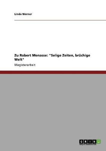 Cover image for Zu Robert Menasse: Selige Zeiten, bruchige Welt