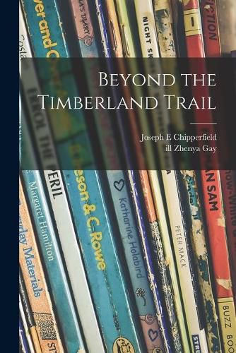 Cover image for Beyond the Timberland Trail