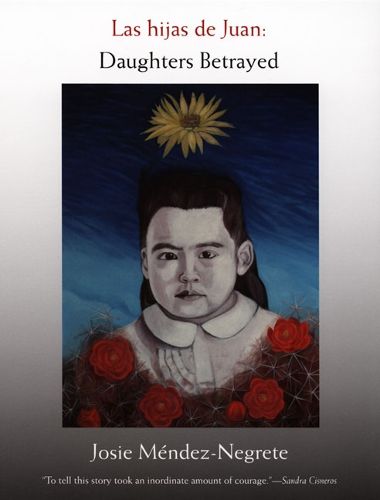 Cover image for Las hijas de Juan: Daughters Betrayed