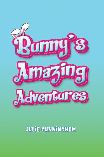 Cover image for Bunny's Amazing Adventures