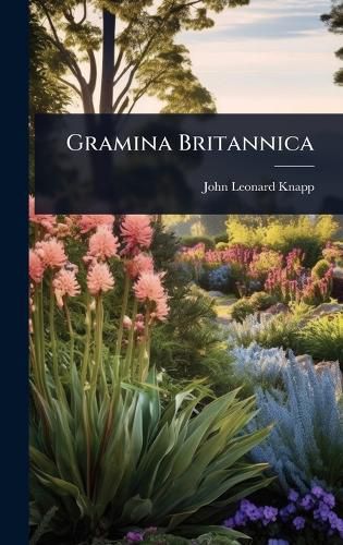 Cover image for Gramina Britannica