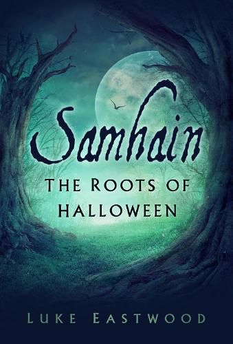 Cover image for Samhain: The Roots of Halloween