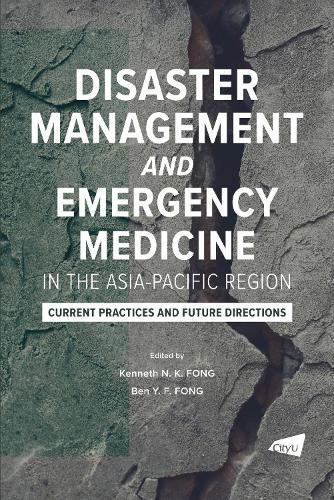 Cover image for Disaster Management and Emergency Medicine in the Asia-Pacific Region