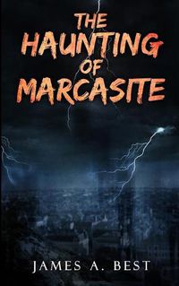 Cover image for The Haunting of Marcasite