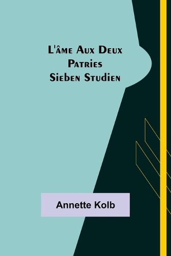 Cover image for L'Ame aux deux patries