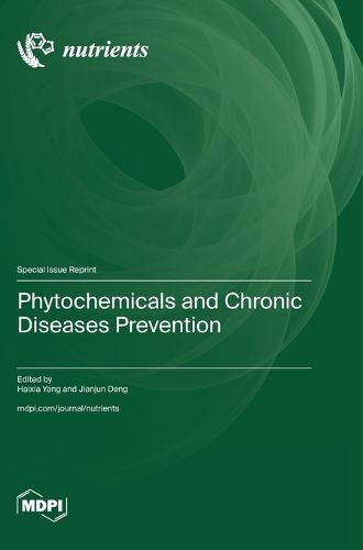 Phytochemicals and Chronic Diseases Prevention