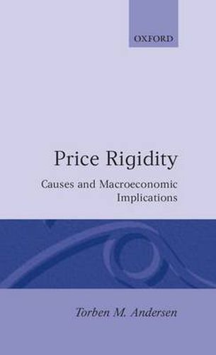 Cover image for Price Rigidity: Causes and Macroeconomic Implications