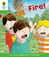 Cover image for Oxford Reading Tree: Level 2: Decode and Develop: Fire!