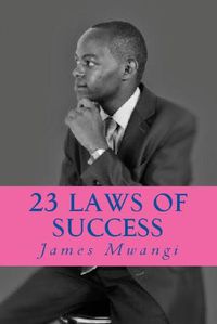 Cover image for 23 Laws of Success