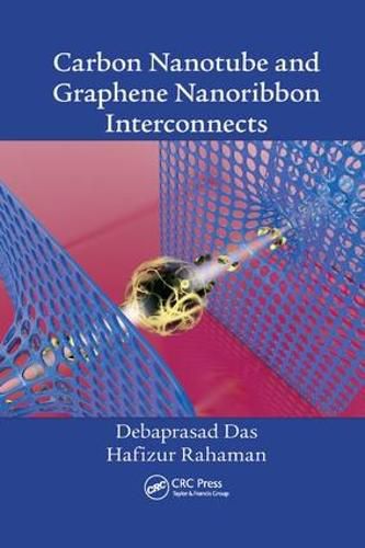 Cover image for Carbon Nanotube and Graphene Nanoribbon Interconnects