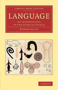 Cover image for Language: An Introduction to the Study of Speech