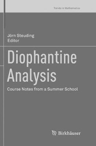 Cover image for Diophantine Analysis: Course Notes from a Summer School