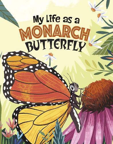 Cover image for My Life as a Monarch Butterfly