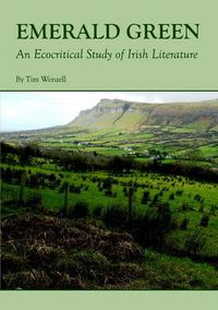 Cover image for Emerald Green: An Ecocritical Study of Irish Literature