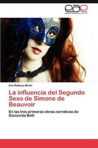 Cover image for La Influencia del Segundo Sexo de Simone de Beauvoir