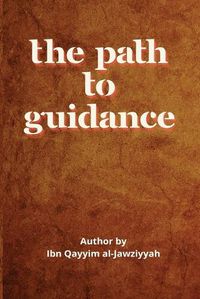 Cover image for The Path to Guidance