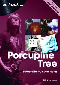 Cover image for Porcupine Tree On Track (Revised and Updated)