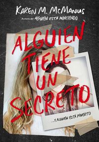 Cover image for Alguien tiene un secreto / Two Can Keep a Secret
