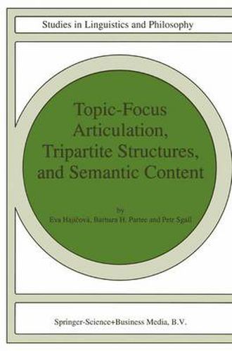 Cover image for Topic-Focus Articulation, Tripartite Structures, and Semantic Content