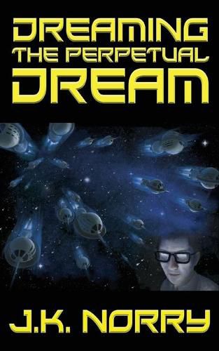 Cover image for Dreaming the Perpetual Dream