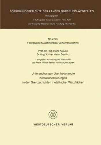 Cover image for Untersuchungen UEber Bevorzugte Kristallorientierungen in Den Grenzschichten Metallischer Walzflachen