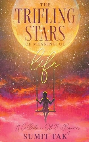 Cover image for The Trifling Stars Of Meaningful Life