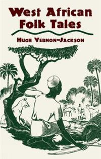 Cover image for West African Folk Tales