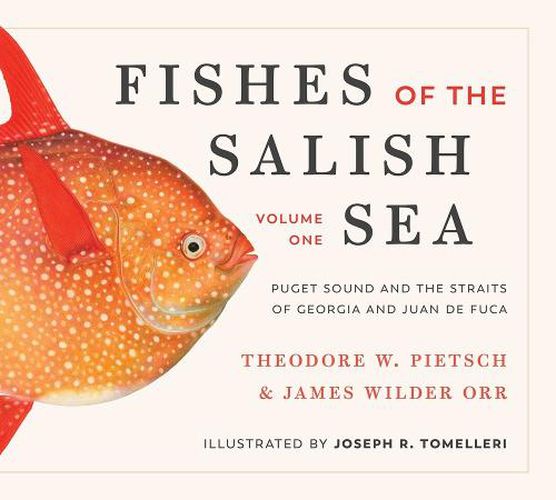 Cover image for Fishes of the Salish Sea: Puget Sound and the Straits of Georgia and Juan de Fuca