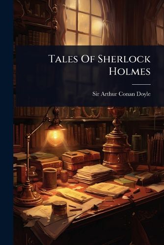 Cover image for Tales Of Sherlock Holmes