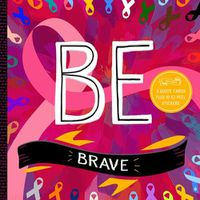 Cover image for BE Brave